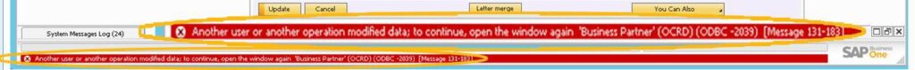 SAP B1 Troubleshooting - User & operation modified data, to Open window again 'Business Partner' (OCRD)
