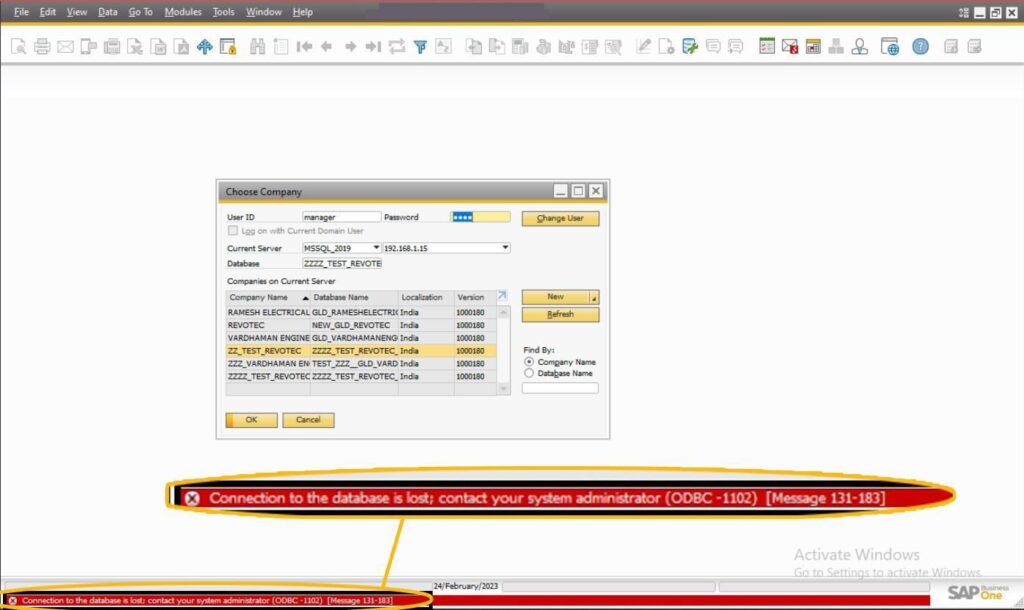 Connection to the database is lost; contact your system administrator (ODBC 1102) [Message 131 183]