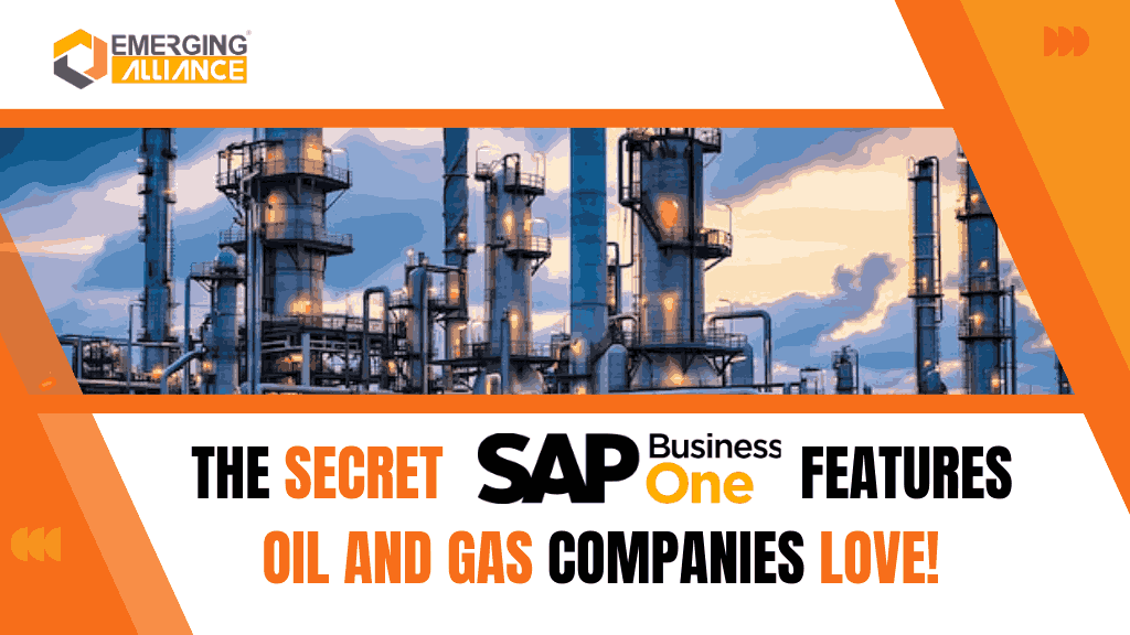 SAP B1 Solutions That Oil and Gas Companies Love