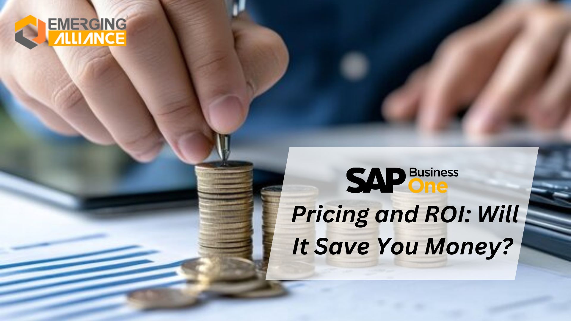 SAP Business One Pricing and ROI: Will It Save You Money?