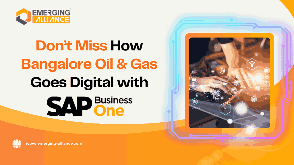 Bangalore Oil and Gas Goes Digital with the Magic of SAP B1