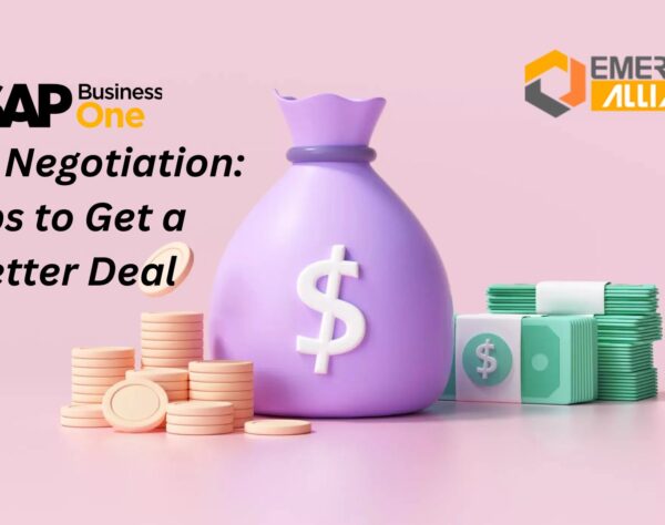 SAP Business One Price Negotiation: Tips to Get a Better Deal