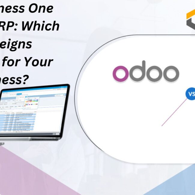 SAP Business One vs Odoo ERP: Which ERP Reigns Supreme for Your Business?