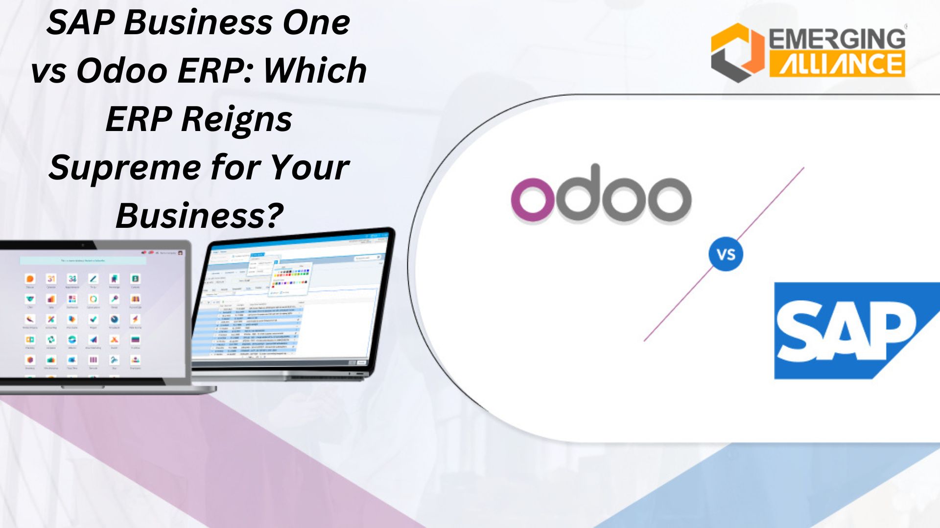 SAP Business One vs Odoo ERP: Which ERP Reigns Supreme for Your Business?