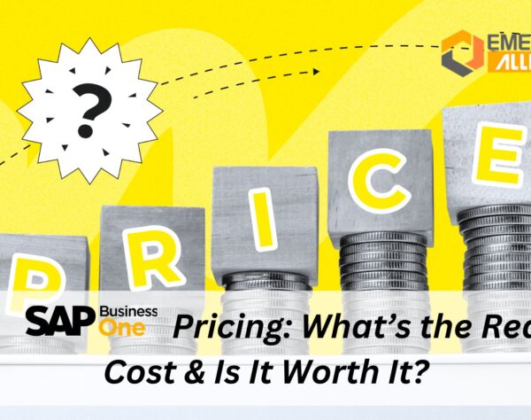 SAP Business One Pricing: What’s the Real Cost & Is It Worth It?